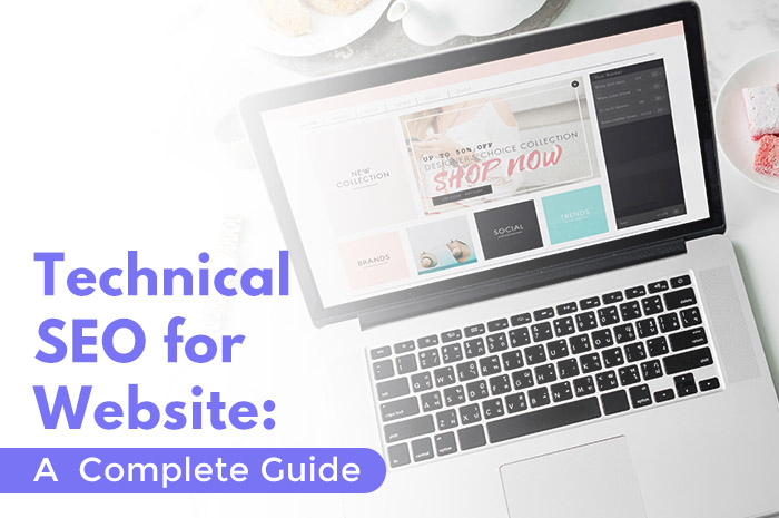 Technical SEO for Website: A  Complete Guide